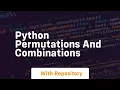 Python permutations and combinations