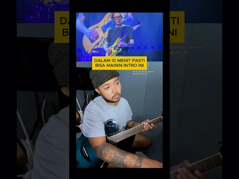 Dalam 10 Menit Bisa Intro Gitar Ini