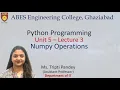 Lecture 3 Unit 5 Numpy Library Python Programming