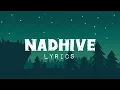 Nadhive (Lyrics) - Hesham Abdul Wahab | The Girlfriend | Rashmika Mandanna