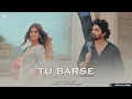Download Lagu Tu Barse (Official Video) - Tejmuzik | Manish Jangid | New Romantic Song 2022