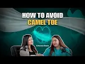 What is camel toe and how can you avoid it pinqpolka