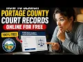 How to search Portage County court records online for free