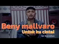 Beny mallvaro - untuk ku cintai (official music video)