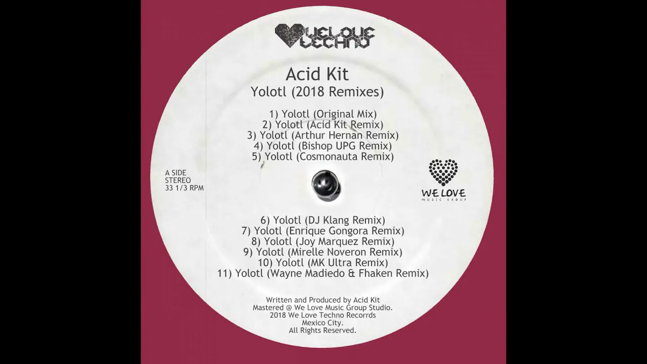 Acid Kit - Yolotl 2017 (Bishop UPG Remix)