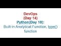 DevOps Day 14 Python Day 10 Built in Analytical Function type function