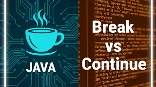 Java Loops Break vs Continue Java Control Statements Break vs Continue