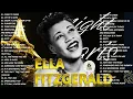 Download Lagu The Very Best of Ella Fitzgerald - Ella Fitzgerald Greatest Hits Full Album
