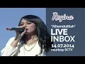 Download Lagu REGINA [Alhamdulillah] Live At Inbox (14-07-2014) Courtesy SCTV