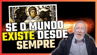 Se o mundo existe desde sempre