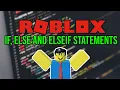 Roblox Scripting Tutorial If Else and Elseif statements