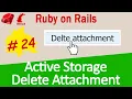 Ruby on Rails Active Storage - Deleting Attachments Ultimate approach