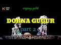 Download Lagu WAYANG GOLEK | ASEP SUNANDAR SUNARYA | LALAKON DORNA GUGUR |bag 2