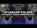 Download Lagu DJ JARANG PULANG STYLE ENAFF XGANK MENGKANE || YANG LAGI VIRAL DI TIKTOK 2025!!