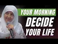 Your Morning Determines Your Life | Powerful Islamic Motivation | Dr. Haifaa Younis