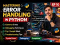 Mastering Error Handling in Python Try Except Debugging Common Errors Explained EP 10