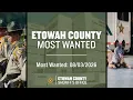 Etowah County Sheriff s Office - Most Wanted