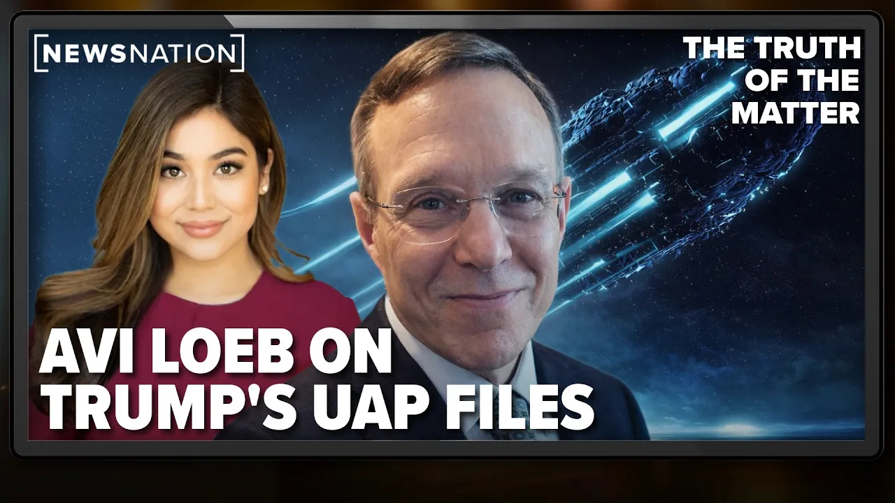 Trump’s UAP files, underwater UFOS and extinct aliens: Avi Loeb | The Truth of the Matter