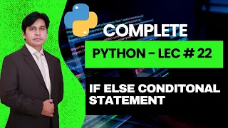 22 Python Tutorial for Beginners Python Lecture 22 if else