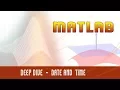 47 Matlab Programming Deep dive Date And Time - MATLAB