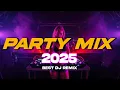 Download Lagu DJ Party Music Mix 2025 | NON STOP EDM Best Party Music Club Mashup Dance Remix | Club Mix 2025
