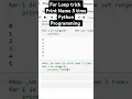 Print Name 5x in python programming For Loop