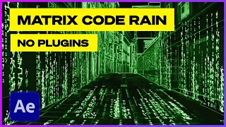 Matrix Resurrections raining code environment After Effects Tutorial 2021
