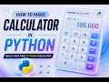 Build Your First Python Calculator Python Project Tutorial Part 1
