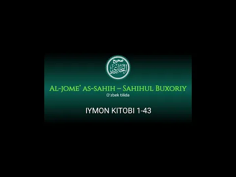 Download MP3 Al-Jome As-Sahih Iymon kitobi 1-43