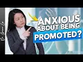 Promotion Anxiety Five Self-Improvement Tips to Step Up Into Leadership