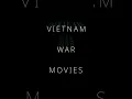 Lagu Vietnam War Movies