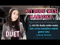 Download Lagu DUET ATI DUDU WESI TANPA SUARA COWOK|| DEUT CEWEK Download Lagu DUET ATI DUDU WESI TANPA SUARA COWOK|| DEUT CEWEK