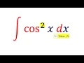Integral of cos 2 x Integral of Cosine Squared