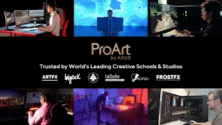 ASUS ProArt | Trusted by World's Leading Creative Schools & Studios