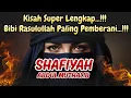 Lagu Kisah Lengkap Shafiyah Abdul Muthalib | Bibi Rasulullah yang Berdiri di Garis Depan Perang