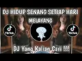 Download Lagu DJ HIDUP SENANG SETIAP HARI MELAYANG | DJ RUTINITAS RADONG V2 X SPEED UP VIRAL TIK TOK 2024 !