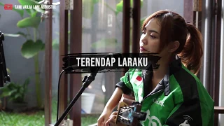 terendap laraku naff lirik tami aulia cover