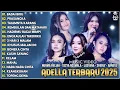 Download Lagu OM ADELLA TERBARU 2025 _ NURMA PAEJAH BADAI BIRU - TASYA ROSMALA - LUSYANA JELITA - SHERLY KDI