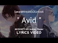 Download Lagu 【Lyrics FULL】86 EIGHTY-SIX / Ending Full『Avid』by SawanoHiroyuki[nZk]:mizuki
