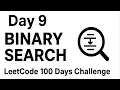 Day 9 Binary Search LeetCode 100 Days Challenge Easy Explanation in Java