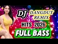 Lagu TEMBAK DOR DOR‼️DJ DANGDUT  VIRAL  TIKTOK 2026‼️DANGDUT REMIX  FULL BASS PALING DICARI