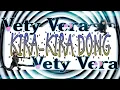 Download Lagu KIRA-KIRA DONG nya Vety Vera