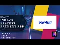 PayRup India s Fastest Payment App PayRup Launched