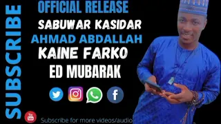  kaine farko sabuwar kasidar ahmad abdallah 2021 happy salla 