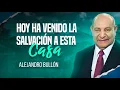 Pr Bullon - Hoy Ha Venido La Salvacion a Esta Casa