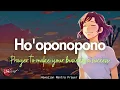 Download Lagu HO‘OPONOPONO PRAYER TO MAKE YOUR BUSINESS A SUCCESS STORY WITH THE HIGHER POWER | 108 MANTRA(999HZ)