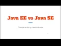 Java EE vs Java SE Cual elegir Explicacion completa