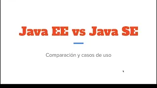 Java EE vs Java SE Cual elegir Explicacion completa