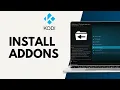 How to Install Addons on Kodi