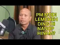 Download Lagu PM MODI PHATAH LEH LOUPI TAH A WELCOME BOL A PHAJO DING HAM???? LAMKAI NEIJE IHET NAH UVEM??